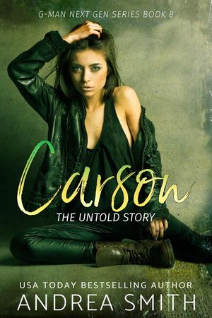 Carson: The Untold Story G-Man, #8【電子書籍】[ Andrea Smith ]