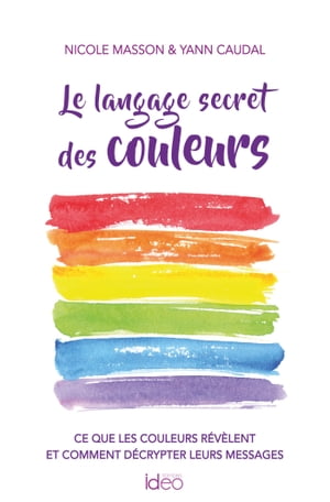 Le langage secret des couleurs