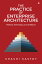 The Practice of Enterprise Architecture