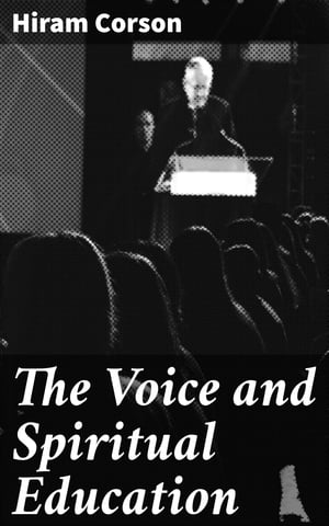 The Voice and Spiritual Education