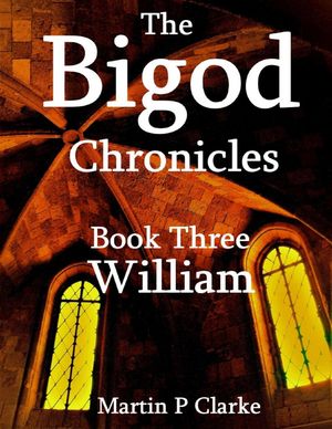 ŷKoboŻҽҥȥ㤨The Bigod Chronicles Book Three WilliamŻҽҡ[ Martin P Clarke ]פβǤʤ198ߤˤʤޤ