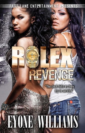 Rolex Revenge【電子書籍】[ Eyone Williams 