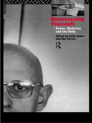 Reassessing Foucault