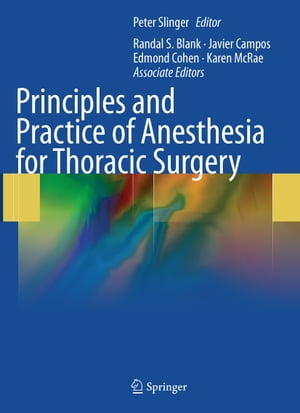 Principles and Practice of Anesthesia for Thoracic Surgery