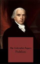 The Federalist Papers【電子書籍】 Publius