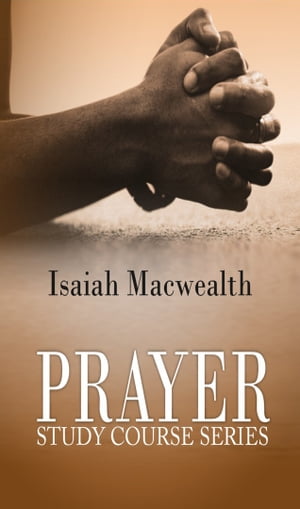 PRAYER STUDY COURSE SERIES