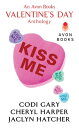 Kiss Me An Avon Books Valentine's Day Anthology【電子 ...