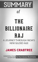 Summary of The Billionaire Raj: A Journey Through India's New Gilded Age【電子書籍】[ Paul Adams ]