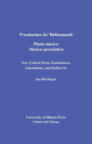 Prosdocimo de' Beldomandi's Musica Plana and Musica Speculativa