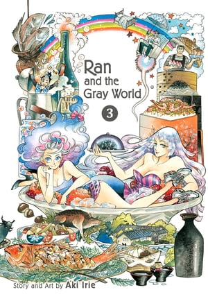 Ran and the Gray World, Vol. 3