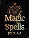 ŷKoboŻҽҥȥ㤨Magic Spells | Guided Magick Journal, Log, and Workbook For Meditation, Mindfulness, and Manifesting: Great for Fans of Astrology; Dark, Light, and Dark Magic; Fantasy; Neo-Pagan & Pagan Beliefs; the Occult; Spirituality; Wicca; WitchcraŻҽҡۡפβǤʤ240ߤˤʤޤ