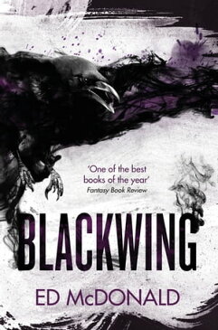 BlackwingThe Raven's Mark Book One【電子書籍】[ Ed McDonald ]