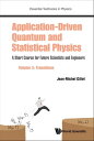 Application-driven Quantum And Statistical Physics: A Short Course For Future Scientists And Engineers - Volume 3: Transitions【電子書籍】 Jean-michel Gillet