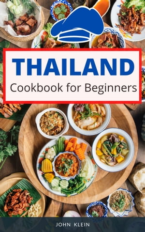 Thailand Cookbook for Beginners