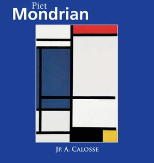 ŷKoboŻҽҥȥ㤨MondrianŻҽҡ[ Jp. A. Calosse ]פβǤʤ1,041ߤˤʤޤ