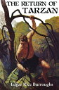 The Return Of Tarzan【電子書籍】[ Edgar Ri