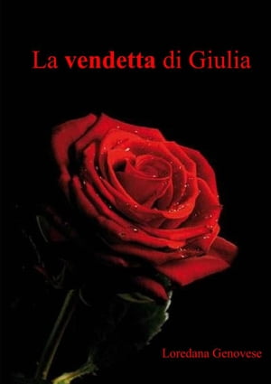 La vendetta di Giulia