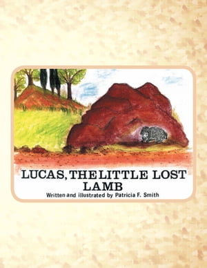 Lucas, the Little Lost Lamb