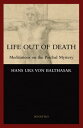 Life Out Of Death Meditations on the Paschal Mystery