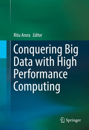 Conquering Big Data with High Performance ComputingŻҽҡ