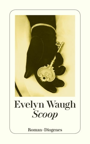 ScoopŻҽҡ[ Evelyn Waugh ]