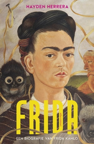 Frida Een biografie van Frida Kahlo【電子書籍】[ Hayden Herrera ]