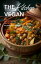 The Vegan Kitchen 50 Flavorful Recipes for Health and HappinessŻҽҡ[ Samantha Patel ]