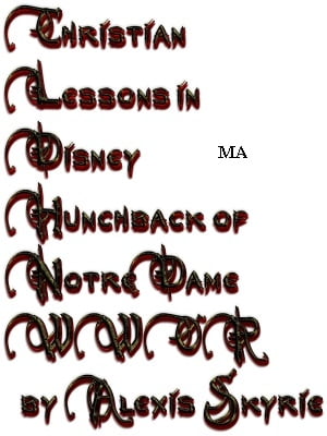 Christian Lessons in Disney Hunchback of Notre Dame WWOR