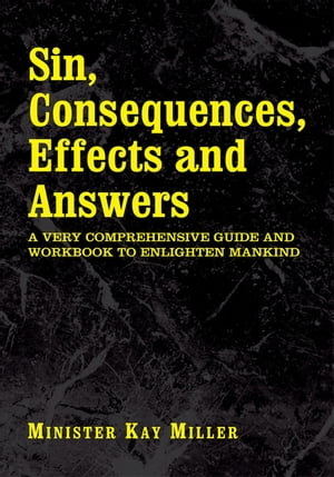 Sin, Consequences, Effects and Answers