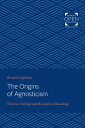 The Origins of Agnosticism Victorian Unbelief and the Limits of Knowledge【電子書籍】 Bernard Lightman