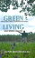 Green Living Ancient Wisdom of Veda &Yoga - Examples, resources, principles, and communities for a better world.Żҽҡ[ Jan Wolter ]