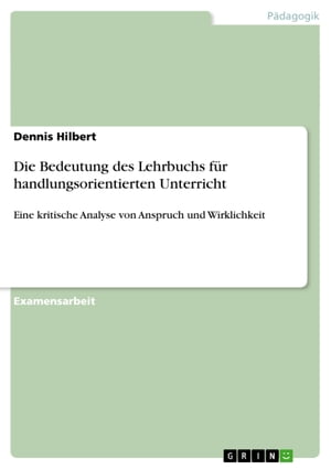 Die Bedeutung des Lehrbuchs für handlungsorientierten Unterricht