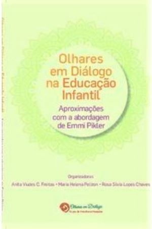 Olhares em diálogo na educação infantil