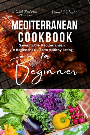 Mediterranean Diet Cookbook For Beginners