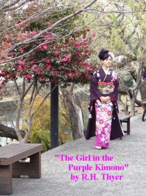 "The Girl in the Purple Kimono"【電子書籍】[ Raymond Thyer ]