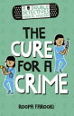 A Double Detectives Medical Mystery: The Cure for a Crime【電子書籍】[ Roopa Farooki ]