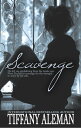 Scavenge Smoldering【電子書籍】[ Tiffany Aleman ]