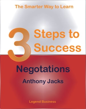 3 Steps to Success: Negotiations