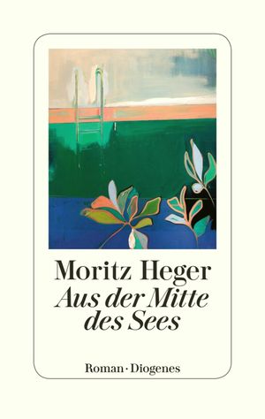 Aus der Mitte des Sees【電子書籍】[ Moritz Heger ]