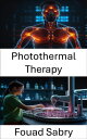 Photothermal Therapy Advances in Targeted Cancer Treatment With Nanotechnology a...