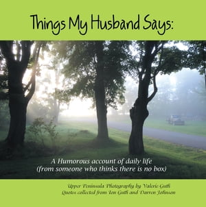 Things My Husband Says:【電子書籍】 Valerie Guth