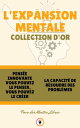 PENS?E INNOVANTE VOUS POUVEZ LE PENSER, VOUS POUVEZ LE CR?ER - LA CAPACIT? DE R?SOUDRE DES PROBL?MES (2 LIVRES) L'EXPANSION MENTALE COLLECTION D'OR【電子書籍】[ MENTES LIBRES ]