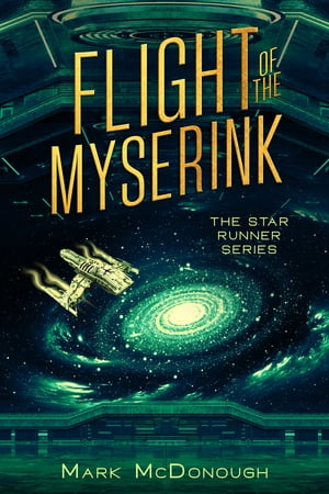 ŷKoboŻҽҥȥ㤨Flight of the Myserink: A Star Runner StoryŻҽҡ[ Mark McDonough ]פβǤʤ137ߤˤʤޤ