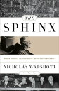 The Sphinx Franklin Roosevelt, the Isolationists, and the Road to World War II【電...