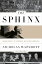 The Sphinx: Franklin Roosevelt, the Isolationists, and the Road to World War IIŻҽҡ[ Nicholas Wapshott ]