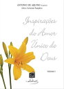 ŷKoboŻҽҥȥ㤨Inspira??es do Amor ?nico de Deus - volume 1 Psicofonia: Altivo Carissimi PamphiroŻҽҡ[ Ant?nio de Aquino (Espirito ]פβǤʤ202ߤˤʤޤ