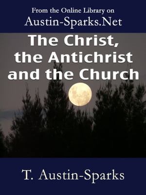 The Christ, the Antichrist and the Church