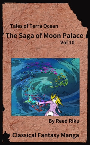 The Saga of Moon Palace Issue 10