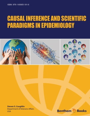 Causal Inference And Scientific Paradigms In Epidemiology