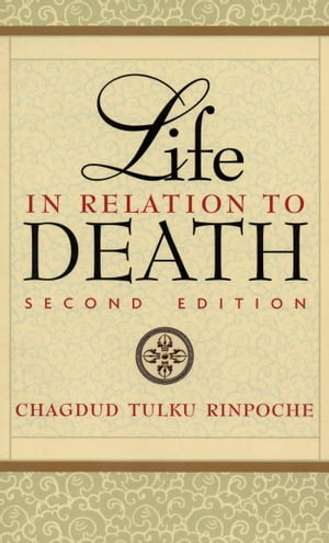 Life in Relation to Death